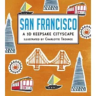 San Francisco: A 3D Keepsake Cityscape