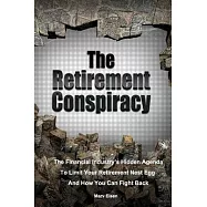 The Retirement Conspiracy
