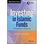 Investing in Islamic Funds: A Practitioner’s Perspective