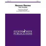Nessun Dorma from Turandot: For Interchangeable Woodwind Ensemble, Score & Parts