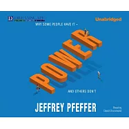 Power: Why Some People Have It - and Others Don’t