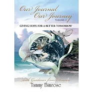 Our Journal Our Journey: Giving Hope for a Better Tomorrow