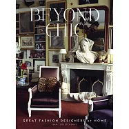 Beyond Chic: Great Fashion Designers at Home