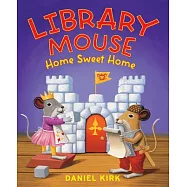 Library Mouse: Home Sweet Home