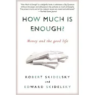 How Much Is Enough?: Money and the Good Life