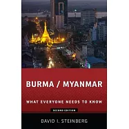 Burma/Myanmar: What Everyone Needs to Know(r)