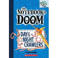 Day of the Night Crawlers (the Notebook of Doom #2)