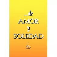 De Amor Y Soledad