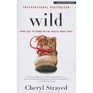 Wild: From Lost to Found on the Pacific Crest Trail