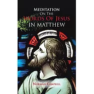 Meditation on the Words of Jesus in Matthew