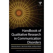 Handbook of Qualitative Research in Communication Disorders
