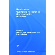 Handbook of Qualitative Research in Communication Disorders