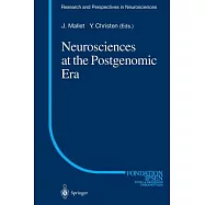 Neurosciences at the Postgenomic Era