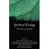 Spiritual Ecology: The Cry of the Earth