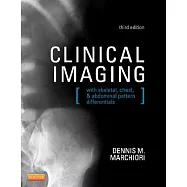 Clinical Imaging: With Skeletal, Chest, and Abdominal Pattern Differentials