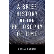 A Brief History of the Philosophy of Time