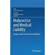 Malpractice and Medical Liability: European State of the Art and Guidelines