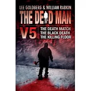 The Dead Man: The Death Match, the Black Death, the Killing Floor