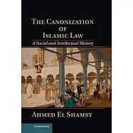 The Canonization of Islamic Law