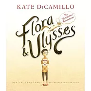 Flora & Ulysses: The Illuminated Adventures