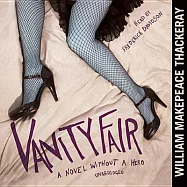 Vanity Fair: A Novel Without a Hero