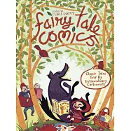 Fairy Tale Comics: Classic Tales Told by Extraordinary Cartoonists