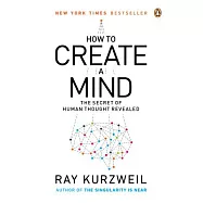 How to Create a Mind: The Secret of Human Thought Revealed