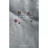 The Soft of Her Palm