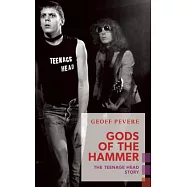 Gods of the Hammer: The Teenage Head Story