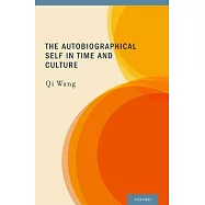 The Autobiographical Self in Time and Culture