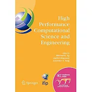 High Performance Computational Science and Engineering: Ifip Tc5 Workshop on High Performance Computational Science and Engineer