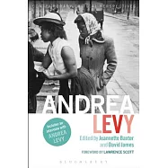 Andrea Levy: Contemporary Critical Perspectives