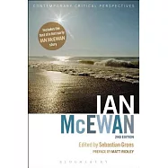 Ian McEwan: Contemporary Critical Perspectives