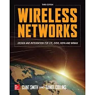 Wireless Networks: Design and Integration for LTE, EVDO, HSPA, and WiMAX