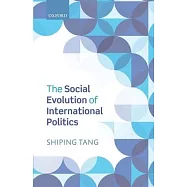 The Social Evolution of International Politics