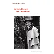 Robert Duncan: Collected Essays and Other Prose