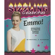 Emma!: Amazing Actress Emma Stone