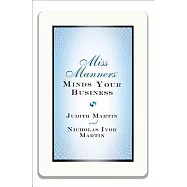 Miss Manners Minds Your Business