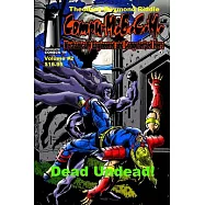 Compu-m.e.c.h., Mechanically Engineered and Computerized Hero: Dead Undead!