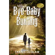 Bye Baby Bunting