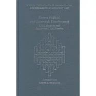 Korean Political and Economic Development: Crisis, Security, and Institutional Rebalancing