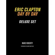 Eric Clapton, Day by Day: Deluxe Set