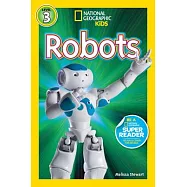 National Geographic Readers: Robots