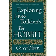 Exploring J.R.R. Tolkien&rsquo;s The Hobbit