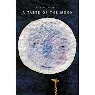 A Taste of the Moon