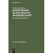 Einfuhrung in Die Rechtswissenschaft: Grundfragen, Grundlagen Und Grundgedanken Des Rechts