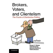 Brokers, Voters, and Clientelism