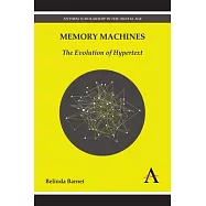 Memory Machines: The Evolution of Hypertext