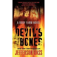 The Devil&rsquo;s Bones: A Body Farm Novel