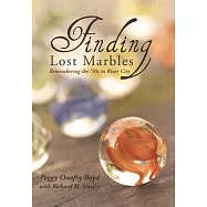 Finding Lost Marbles: Remembering the &rsquo;50s in River City